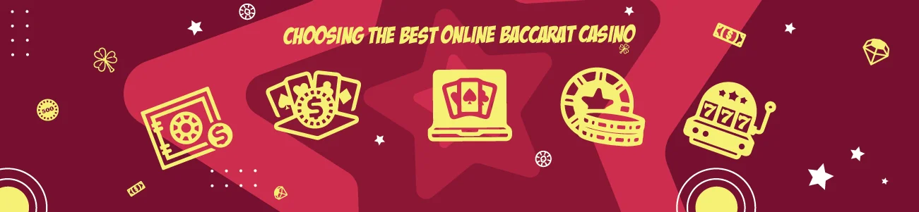 Choosing the Best Online Baccarat Casino